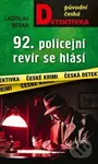 92. policejní revír se hlásí... - Ladislav Beran - kniha z kategorie Detektivky