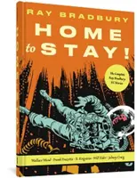 Home to Stay! - Ray Bradbury, Wallace Wood, Al Williamson