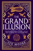 The Grand Illusion - Syd Moore
