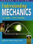 Understanding Mechanics - A. J. Sadler, D. W. S. Thorning