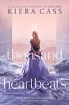 Thousand Heartbeats - Kiera Cass