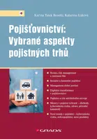 E-kniha: Pojišťovnictví: Vybrané aspekty pojistných trhů od Benetti Tatek Karina