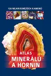 Atlas minerálů a hornin (poškozená) - Irena V. Žaba, Bogdan Heinz