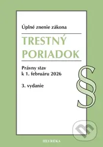 Trestný poriadok (Úplné znenie zákona. Právny stav k 1. februáru 2026) - kniha z kategorie Právo