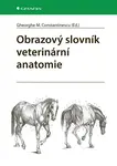 Obrazový slovník veterinární anatomie, Constantinescu M. Gheorghe