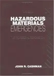 Hazardous Materials Emergencies - John R.  Cashman
