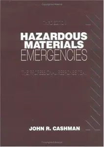 Hazardous Materials Emergencies - John R.  Cashman