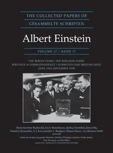 The Collected Papers of Albert Einstein, Volume 17 (Documentary Edition) - Albert Einstein