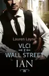 Vlci z Wall Street: Ian (poškozená) - Lauren Layne