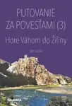 Putovanie za povesťami - Ján Lacika