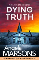 Dying Truth - -