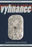 Vyhnanec aneb věčná cesta domů - Příběh českého exulanta 11. století - Aleš Novotný
