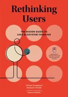 Rethinking Users - Benjamin Chesluk, Michael Youngblood