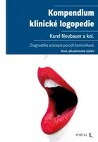 Kompendium klinické logopedie - Karel Neubauer