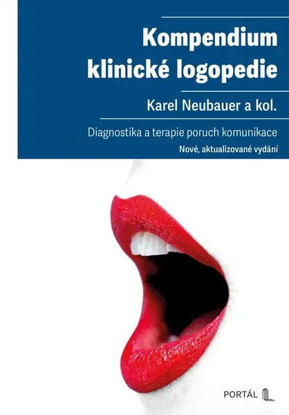 Kompendium klinické logopedie - Karel Neubauer