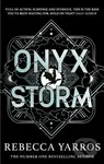 Onyx Storm (DISCOVER THE FOLLOW-UP TO THE GLOBAL PHENOMENONS, FOURTH WING AND IRON FLAME!)