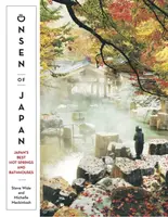 Onsen of Japan - Michelle Mackintosh, Steve Wide