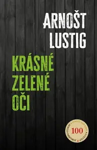 Krásné zelené oči, 3. vydání, Lustig Arnošt