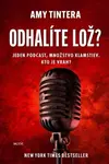Odhalíte lož? - Amy Tintera