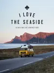 I Love the Seaside Northwest Europe - Alexandra Gossink