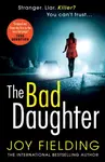 The Bad Daughter - Joy Fieldingová