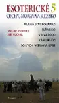 Esoterické Čechy, Morava a Slezsko 5. - Václav Vokolek, Jiří Kuchař