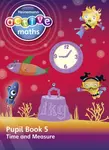 Heinemann Active Maths â€“ Second Level - Beyond Number â€“ Pupil Book 5 â€“ Time and Measure - Steve Mills, Hilary Koll, Lynda Keith
