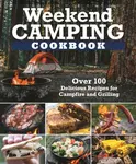 Weekend Camping Cookbook - Editors of Fox Chapel Publishing