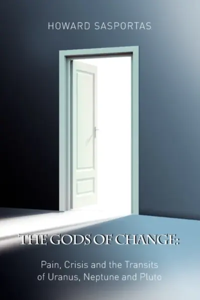 The Gods of Change - Sasportas Howard