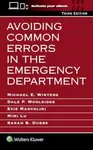 Avoiding Common Errors in the Emergency Department - Sarah B. Dubbs