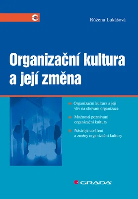 E-kniha: Organizační kultura a její změna od Lukášová Růžena