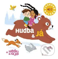 Hudba a já (Zvuková knížka) - Marion Billet - kniha z kategorie Pro děti