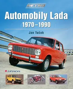 E-kniha: Automobily Lada 1970-1990 od Tuček Jan
