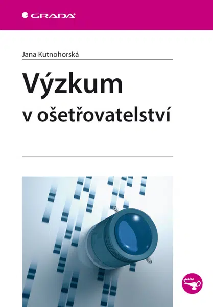 E-kniha: Výzkum v ošetřovatelství od Kutnohorská Jana