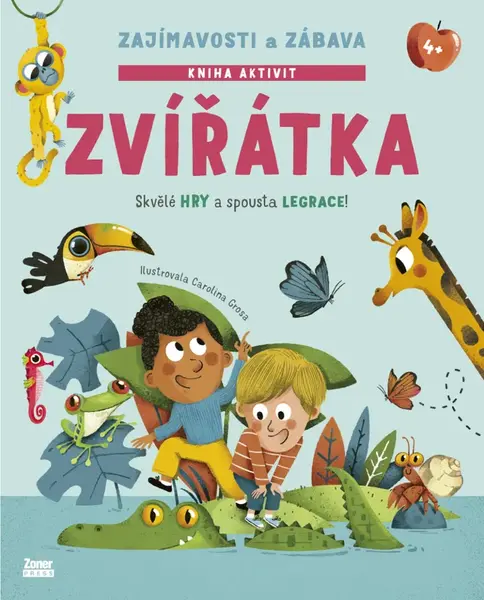 Zvířátka: zajímavosti a zábava - Carolina Grosa