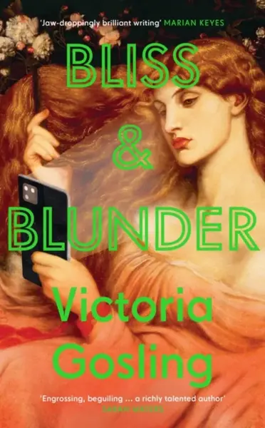 Bliss & Blunder - Victoria Gosling