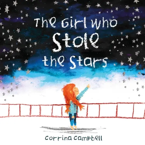 The Girl Who Stole The Stars - Corrina Campbell
