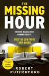 The Missing Hour - Robert Rutherford