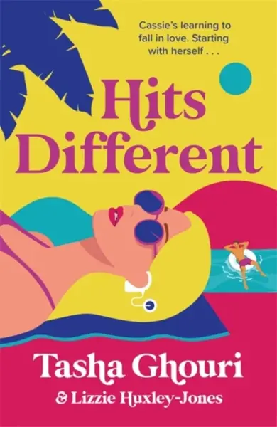 Hits Different - Lizzie Huxley-Jones, Tasha Ghouri