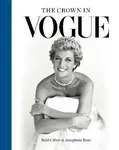 The Crown in Vogue - Robin Muir, Josephine Ross