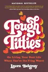 Tough Titties - Laura Belgray