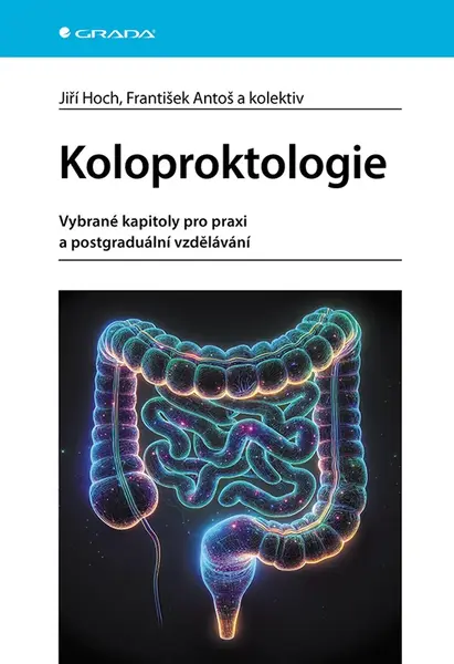 Kniha: Koloproktologie od Hoch Jiří