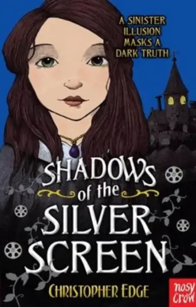 Shadows of the Silver Screen - Christopher Edge