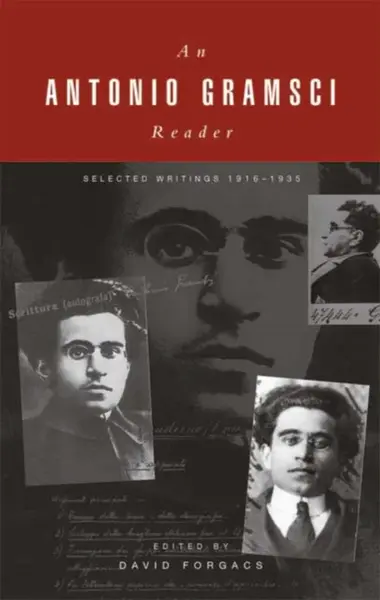 A Gramsci Reader - Antonio Gramsci