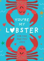 Youâ€™re My Lobster - Pesala Bandara