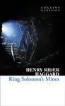King Solomonâ€™s Mines - Henry Rider Haggard