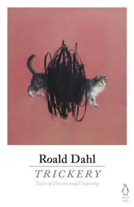 Trickery - Roald Dahl
