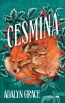 Cesmína - Adalyn Grace