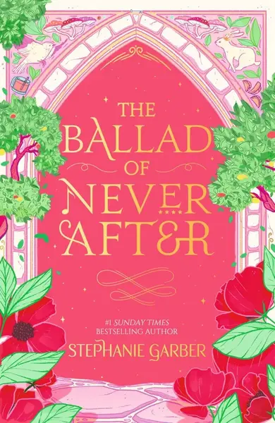The Ballad of Never After - Stephanie Garberová