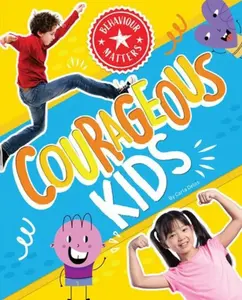 Courageous Kids - Carla Delos